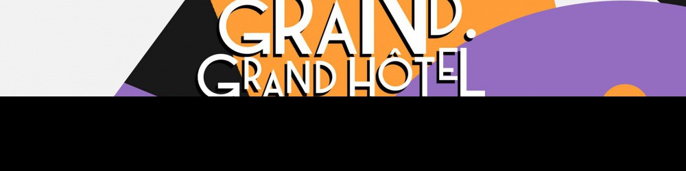 Le GRAND Grand Hôtel with Freemasons - Veille de jour férié