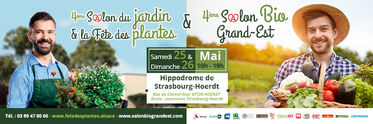 Salon du Jardin & Fête des Plantes & Le Salon Bio Alsace