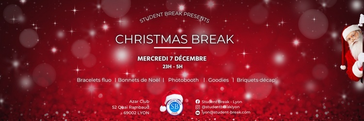Christmas BREAK - Mercredi 7 Décembre - Azar Club