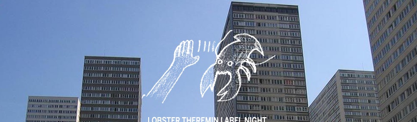 Lobster Theremin Label Night - Lyon
