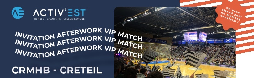 Afterwork VIP Activ'Est : Match CRMHB