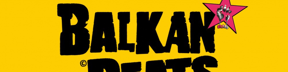 Balkan Beats Nantes : Soviet Suprem, Gypsetters, DJ SOKO & Tagada, Ufoslavians...