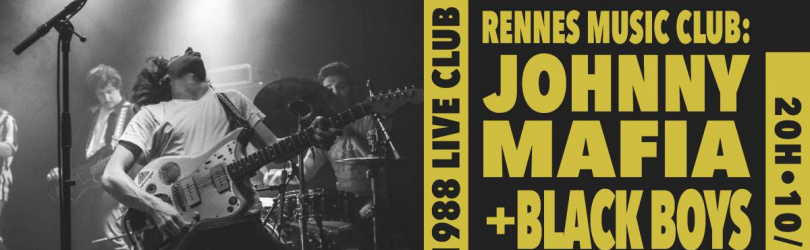 Rennes Music Club: Johnny Mafia + Black Boys On Moped