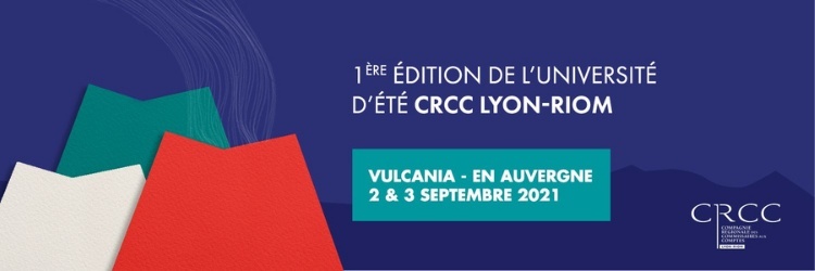 Université d'été CRCC Lyon-Riom