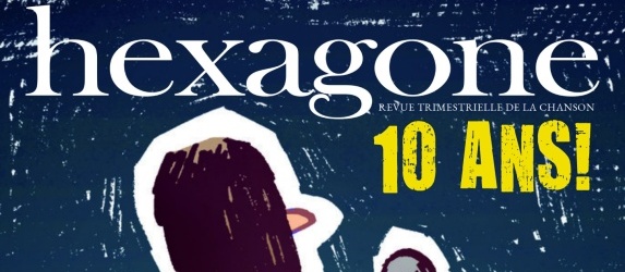 Hexagone fête ses 10 ans!