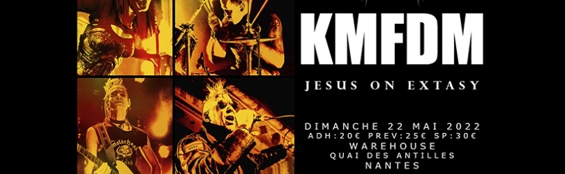 KMFDM / Jesus on Extasy - Nantes