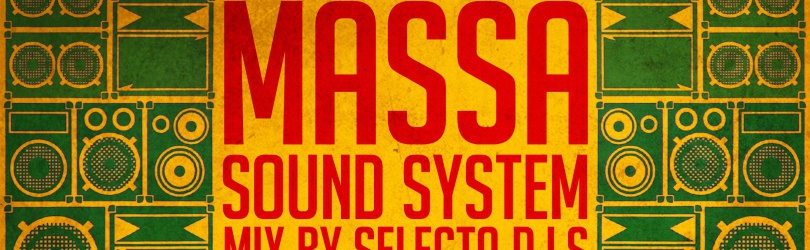 MASSA SOUND SYSTEM+SOLO BANTON & Guests