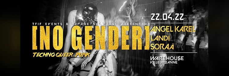 TFIF EVENTS x TN  / NUIT 1 - [NO GENDER]