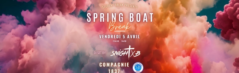 Spring Boat BREAK - Vendredi 5 Avril - COMPAGNIE 1837