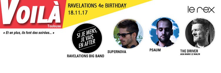Ravelations 4e birthday : The Driver + Psaum + Supernova + Ravelations Big Band
