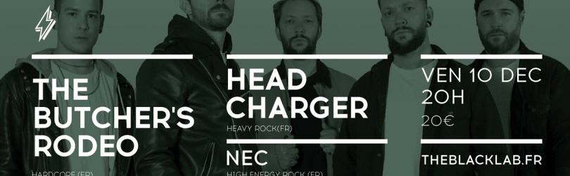 THE BUTCHER'S RODEO + HEADCHARGER + NEC