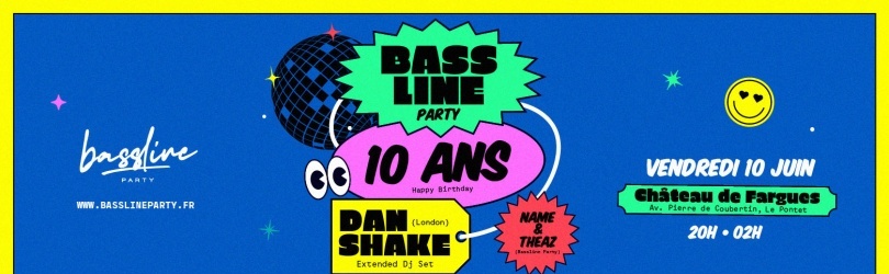 Bassline Party • 10 ans w/ Dan Shake (Londres/UK)