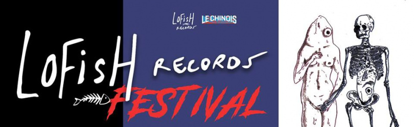 Lofish Records Festival - Le Chinois