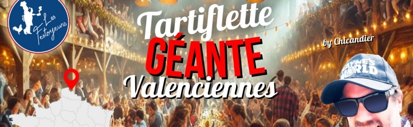 Tartiflette à Valenciennes