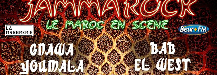 Jammarock - Le Maroc En Scène