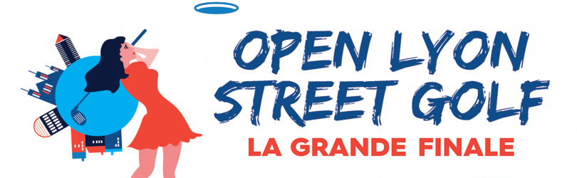 Open Lyon Street Golf - La Grande Finale