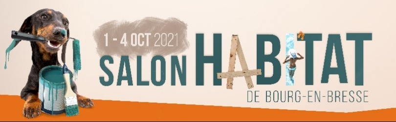 SALON DE L'HABITAT 2021