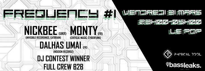 Frequency #1 - Nickbee / Monty / Dalhas Umaï / Dj Contest Winner