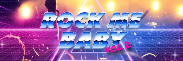 Rock Me Baby VOL II