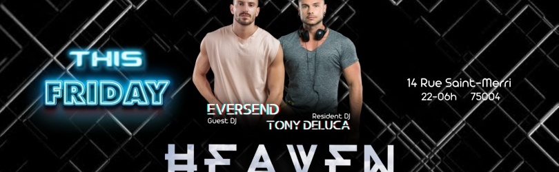 Heaven with Eversend & Tony Deluca