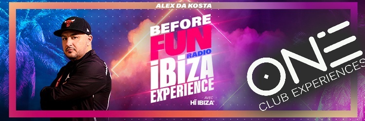 Before Fun Radio ibiza Experience - ONE CLUB  (JEU 23 mars)
