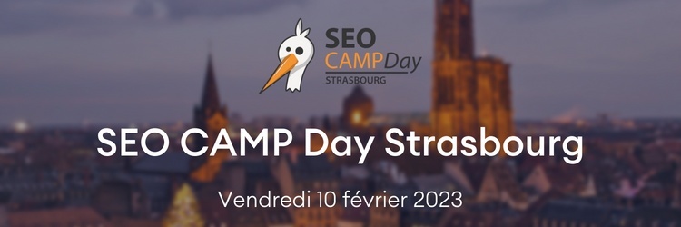 SEO CAMP Day Strasbourg 2023