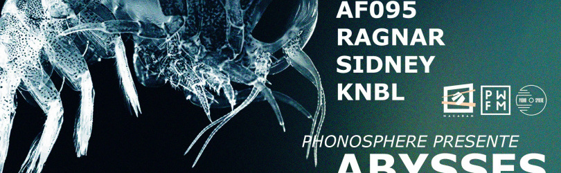 Phonosphere présente Abysses - 05/01/19