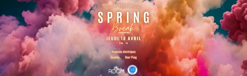 Spring BREAK - Jeudi 18 Avril - The Room