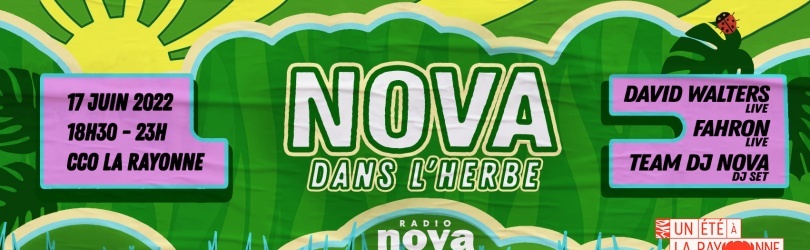 Nova dans l'herbe :  David Walters + Fahron + Team DJ nova