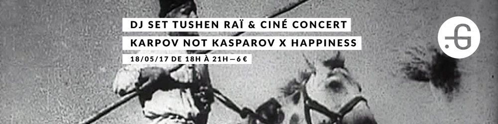 Ciné-Concert Karpov not Kasparov x Happiness (Russie, 1935, 1h)
