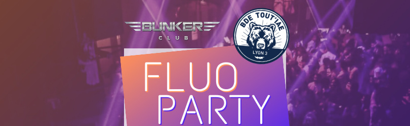 FLUO PARTY // 27 Fev 2020 // Bunker Club