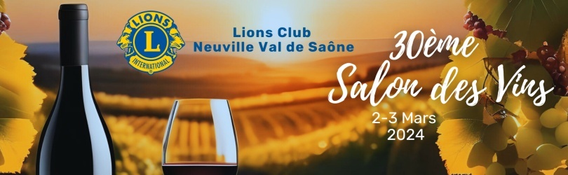 Salon des Vins 2024 - Lions Club Neuville