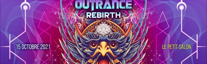 Complet / OUTRANCE • REBIRTH • Ajja