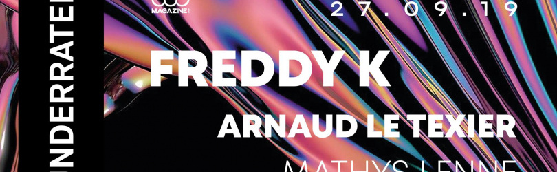 Underrated invite: Freddy K & Arnaud Le Texier