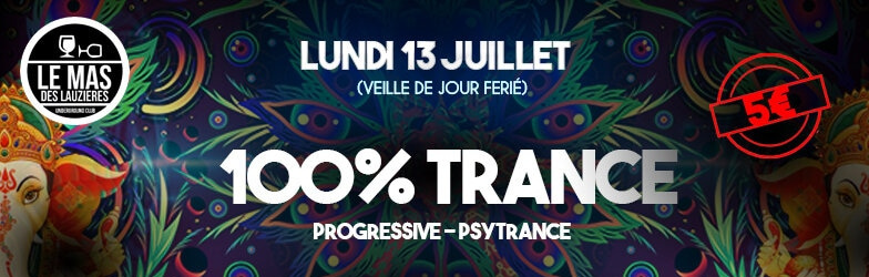 ★ 100% Trance / Open Air : Local Dj's / 5 Euros★