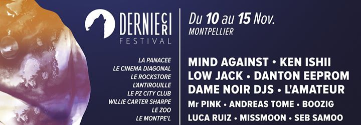 Festival Dernier Cri - Edition Hiver 2015 - Montpellier