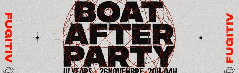 Fugitiv' 4 Years ~ Report Minimal Boat Party
