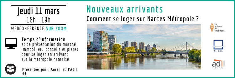 Webconférence - Nouveaux arrivants, comment se loger sur Nantes Métropole ?