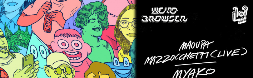 WeirdBrowser : Maoupa Mazzocchetti (LIVE) • Myako