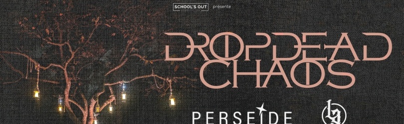 DROPDEAD CHAOS + Perseide & Last Addiction au Warmaudio le 14 décembre !
