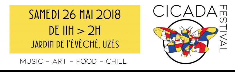CICADA FESTIVAL #2 - Samedi 26 Mai 2018