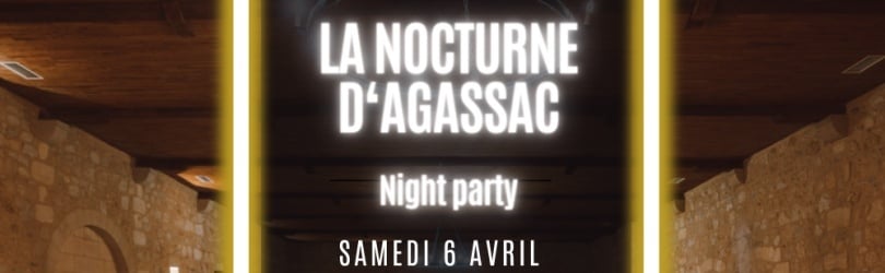 LA NOCTURNE D'AGASSAC