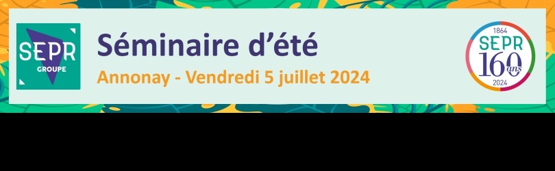 Séminaire d'été Annonay - Vendredi 5 juillet