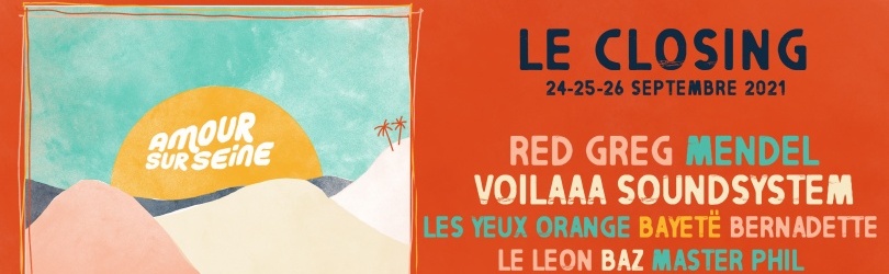 Festival Amour sur Seine - Closing Edition